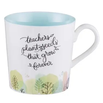 Teachers Plant Seeds Mug