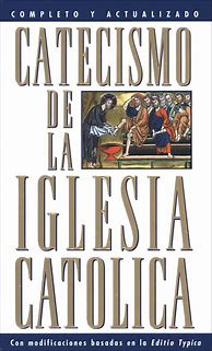 Catecismo De La Iglesia Catolica