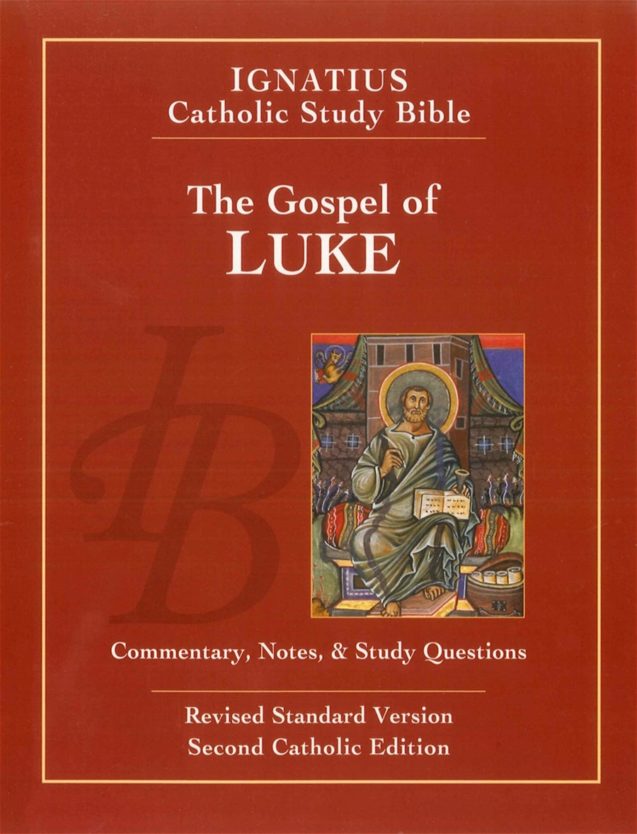 The Gospel of Luke (2nd Ed.) Ignatius Catholic Study Bible By: Scott Hahn, Curtis Mitch