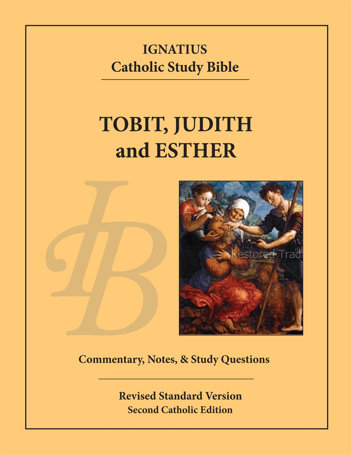 Tobit, Judith, and Esther Ignatius Catholic Study Bible