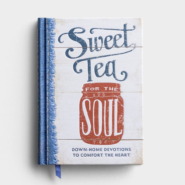 Sweet Tea For The Soul - Devotional Gift Book