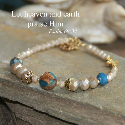 Let Heaven and Earth Praise Him Bracelet