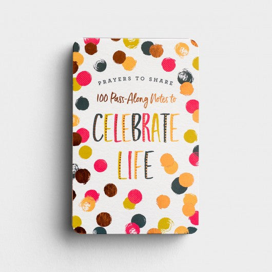 Celebrate Life