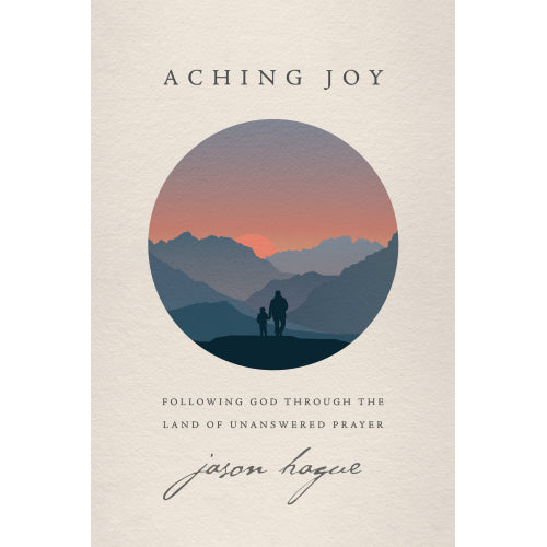 Aching Joy