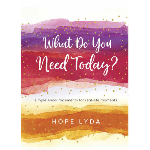 What do you need today?