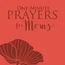 One Minute Prayers For Moms