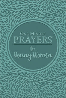 One-Minute Prayers for Young Women