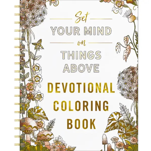 Devotional Coloring Book: Set Your Mind On Things Above