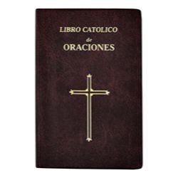 Libro Catolico De Oraciones (Catholic Book of Prayers)