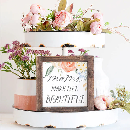 Gifts For Mom, Wood Framed Sign, Mother's Day Quotes, 6x6