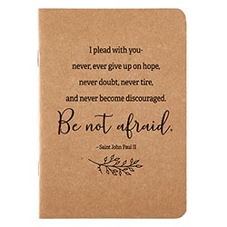 Be Not Afraid Kraft Notebook