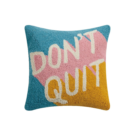 Don't Quit Hook Pillow
