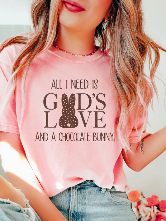 All I need is God's Love and a Bunny Easter Graphic Tee