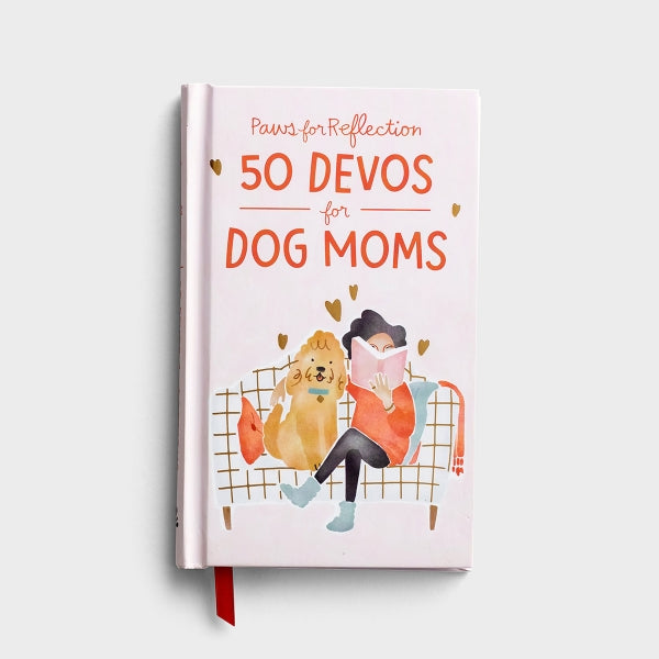 Paws for Reflection: 50 Devos for Dog or Cat Moms - Gift Book
