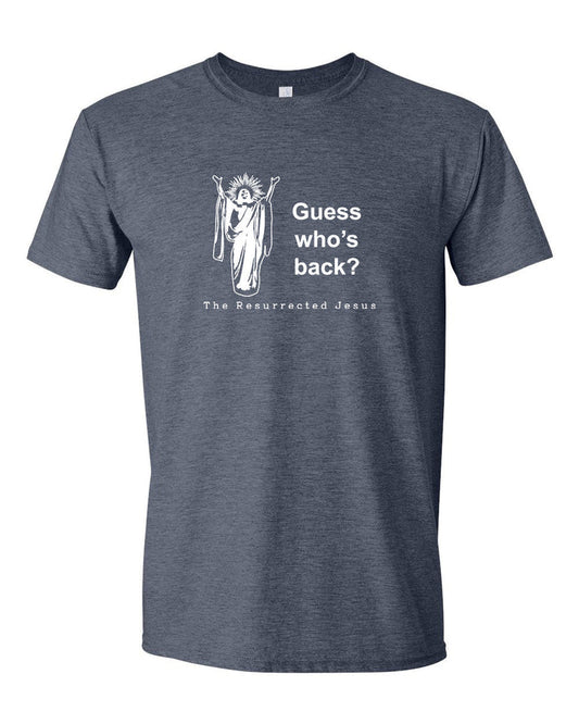 Guess Who's Back - Easter T Shirt