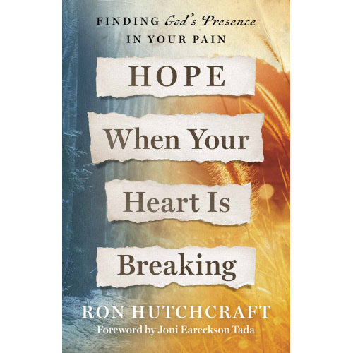 Hope When Your Heart is Breaking